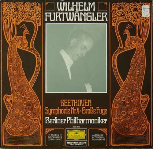 Cover Beethoven* - Wilhelm Furtwängler, Berliner Philharmoniker - Symphonie Nr. 4 - Grosse Fuge (LP, Mono) Schallplatten Ankauf