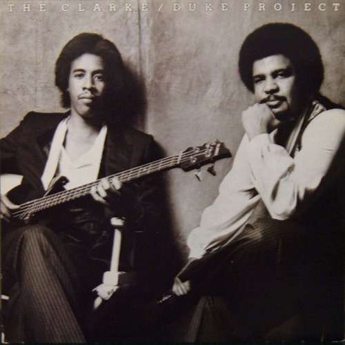 Cover Stanley Clarke / George Duke* - The Clarke / Duke Project (LP, Album) Schallplatten Ankauf