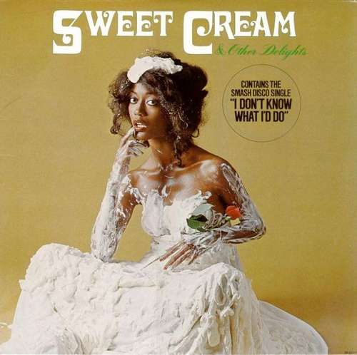 Cover Sweet Cream & Other Delights Schallplatten Ankauf