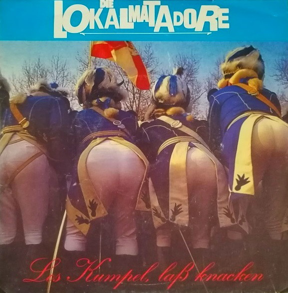 Cover Die Lokalmatadore - Los Kumpel Laß Knacken (7) Schallplatten Ankauf