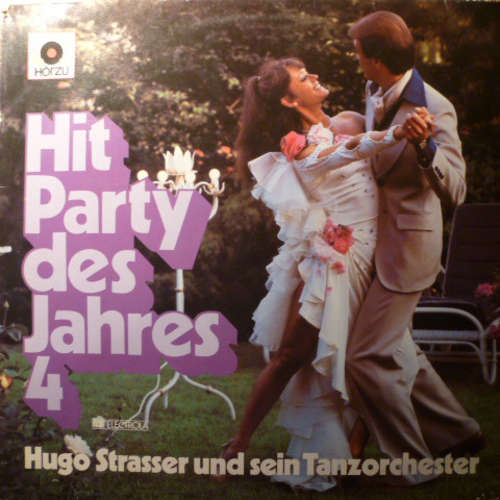 Cover Hugo Strasser Und Sein Tanzorchester - Hit Party Des Jahres 4 (LP, Album) Schallplatten Ankauf