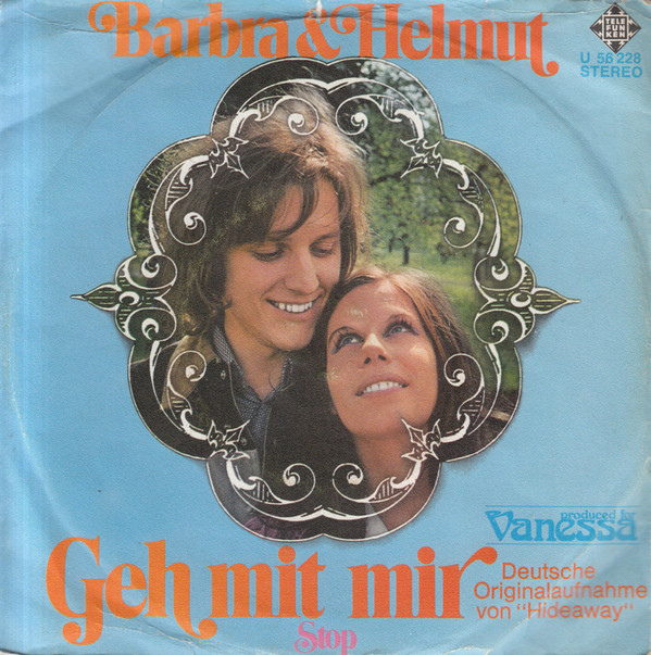 Cover Barbra & Helmut - Geh Mit Mir (7, Single) Schallplatten Ankauf