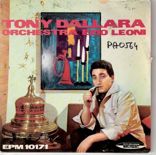 Cover Tony Dallara – Orchestra Ezio Leoni* - Non, Je Ne Regrette Rien (Nulla Rimpiangerò) (7, EP) Schallplatten Ankauf