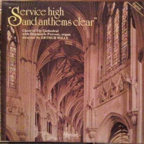 Cover Choir Of Ely Cathedral* With Stephen le Prevost Directed By Arthur Wills - Service High And Anthems Clear (LP) Schallplatten Ankauf