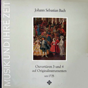 Bild Concentus Musicus Wien, J.S. Bach* - Ouvertüren 3 und 4 auf Originalinstrumenten um 1725 (LP) Schallplatten Ankauf