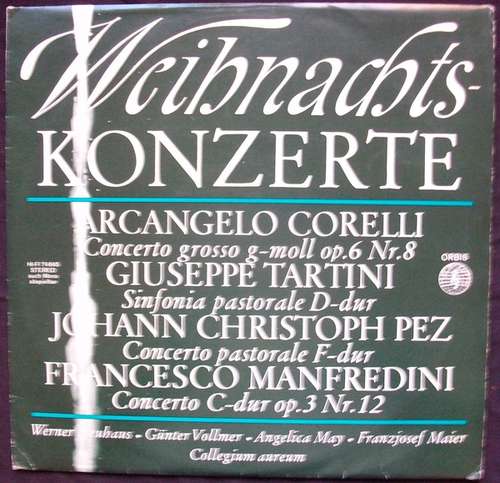 Cover Arcangelo Corelli, Giuseppe Tartini, Johann Christoph Pez, Francesco Manfredini, Collegium Aureum - Weihnachtskonzerte (LP) Schallplatten Ankauf