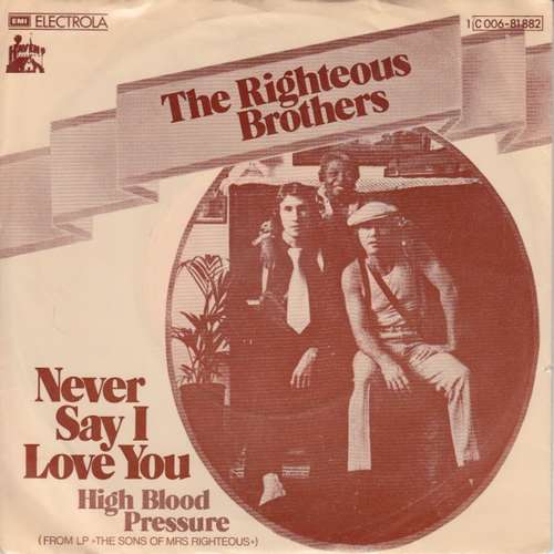 Cover The Righteous Brothers - Never Say I Love You (7, Single) Schallplatten Ankauf