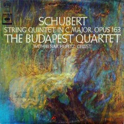 Cover Schubert* / The Budapest Quartet*, Benar Heifetz - String Quintet In C Major, Opus 163 (LP) Schallplatten Ankauf