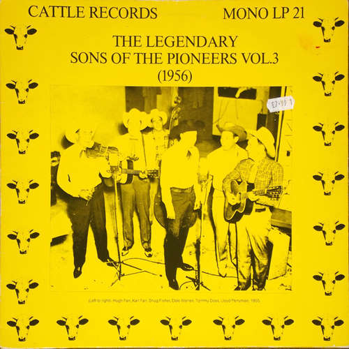 Cover The Sons Of The Pioneers - The Legendary Sons Of The Pioneers Vol. 3 (1956) (LP, Comp, Mono) Schallplatten Ankauf