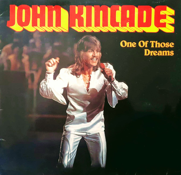 Cover John Kincade - One Of Those Dreams (LP, Album) Schallplatten Ankauf