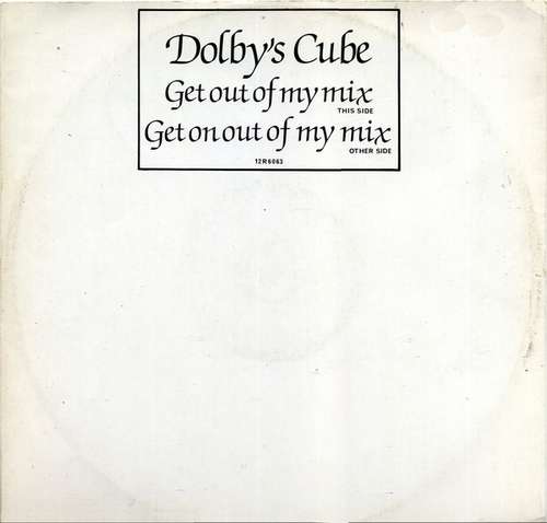 Cover Dolby's Cube - Get Out Of My Mix / Get On Out Of My Mix (12, Single) Schallplatten Ankauf