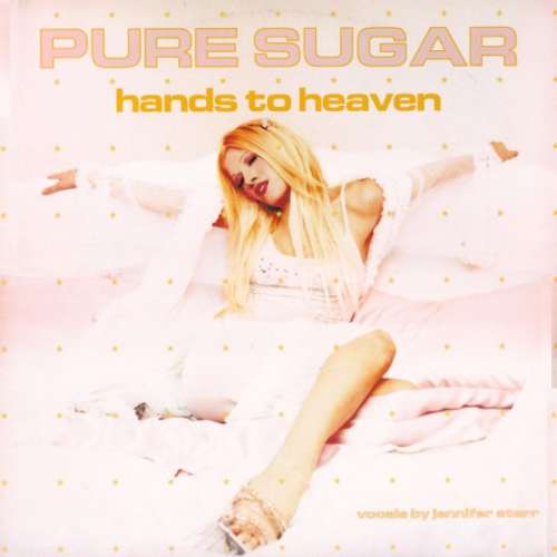 Cover Pure Sugar - Hands To Heaven (12, Maxi) Schallplatten Ankauf