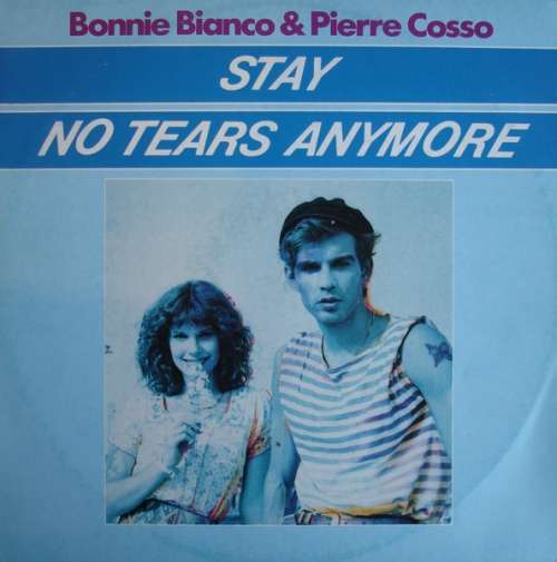 Cover Bonnie Bianco & Pierre Cosso - Stay / No Tears Anymore (12, Maxi) Schallplatten Ankauf