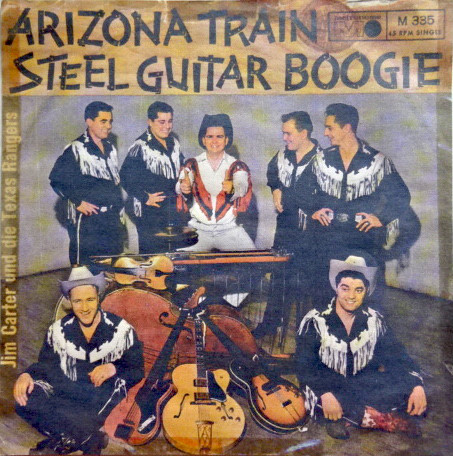Cover Jim Carter Und Die Texas Rangers - Arizona Train / Steel Guitar Boogie (7, Single) Schallplatten Ankauf