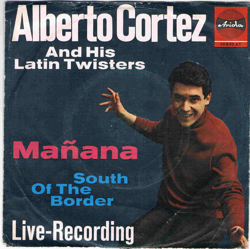 Cover Alberto Cortez And His Latin Twisters* - Mañana (7, Single) Schallplatten Ankauf