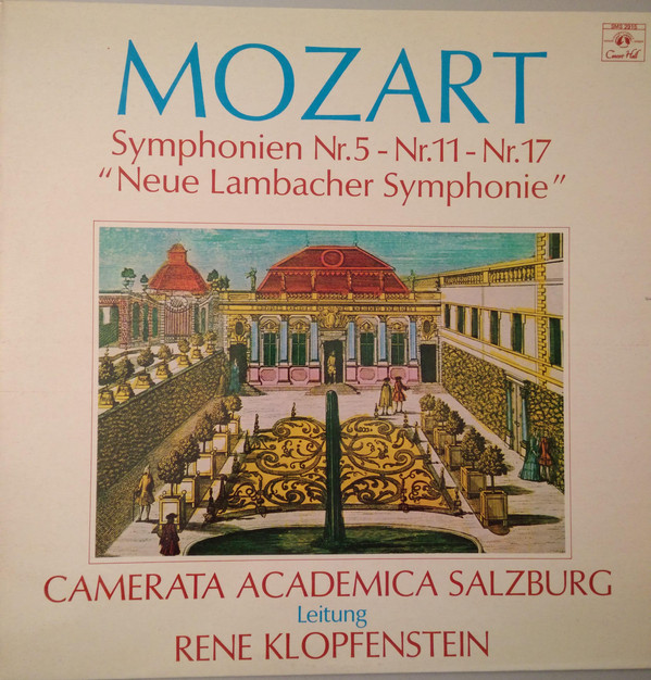 Cover Wolfgang Amadeus Mozart, Camerata Academica Salzburg, René Klopfenstein - Symphonien Nr.5 - Nr.11 - Nr.17 Neue Lambacher Symphonie (LP) Schallplatten Ankauf