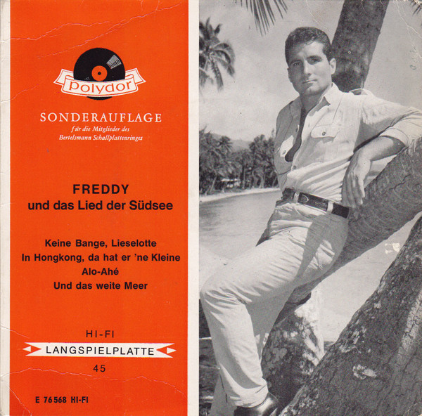 Cover Freddy* - Freddy Und Das Lied Der Südsee (7, Mono, Club) Schallplatten Ankauf