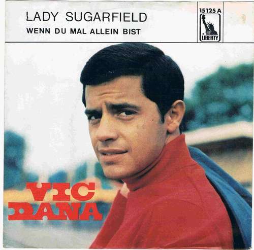 Bild Vic Dana - Lady Sugarfield (7, Single) Schallplatten Ankauf