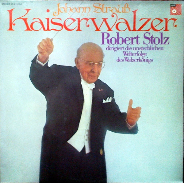 Cover Johann Strauß*, Robert Stolz - Kaiserwalzer (2xLP, Album) Schallplatten Ankauf