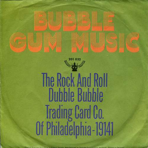 Bild The Rock And Roll Dubble Bubble Trading Card Co. Of Philadelphia - 19141* - Bubble Gum Music / On A Summer Night (7, Single) Schallplatten Ankauf