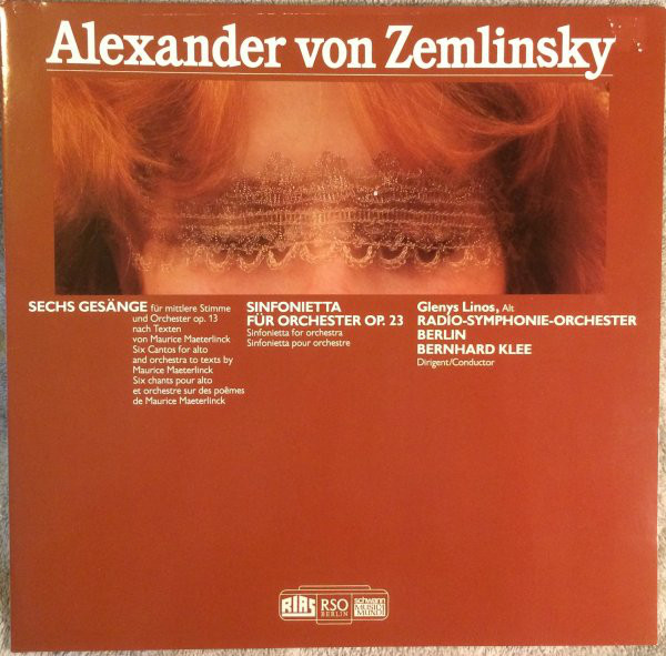 Bild Alexander von Zemlinsky* – Glenys Linos, Radio-Symphonie-Orchester Berlin, Bernhard Klee - Sechs Gesänge / Sinfonietta (LP) Schallplatten Ankauf