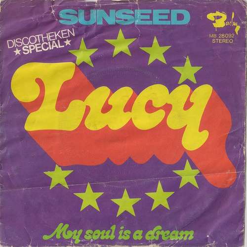 Cover Sunseed - Lucy / My Soul Is A Dream (7, Single) Schallplatten Ankauf