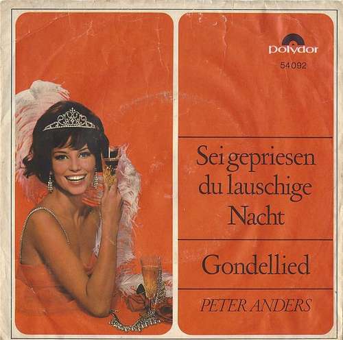 Cover Peter Anders (2) - Sei Gepriesen Du Lauschige Nacht (7, Single) Schallplatten Ankauf