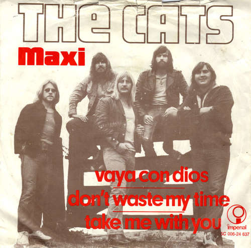 Cover The Cats - Vaya Con Dios / Don't Waste My Time / Take Me With You (7, Maxi) Schallplatten Ankauf