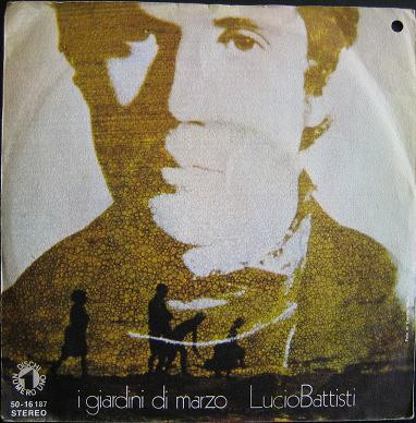 Bild Lucio Battisti - I Giardini Di Marzo (7, Single) Schallplatten Ankauf
