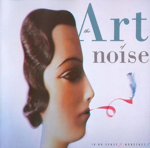 Cover The Art Of Noise - In No Sense? Nonsense! (CD, Album) Schallplatten Ankauf