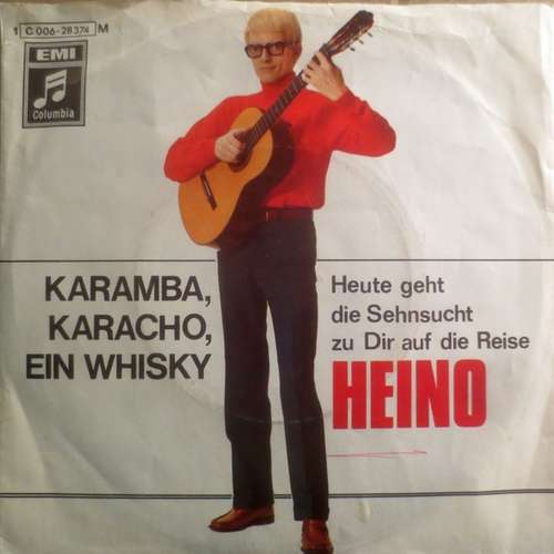 Cover Heino - Karamba, Karacho, Ein Whisky (7, Single) Schallplatten Ankauf