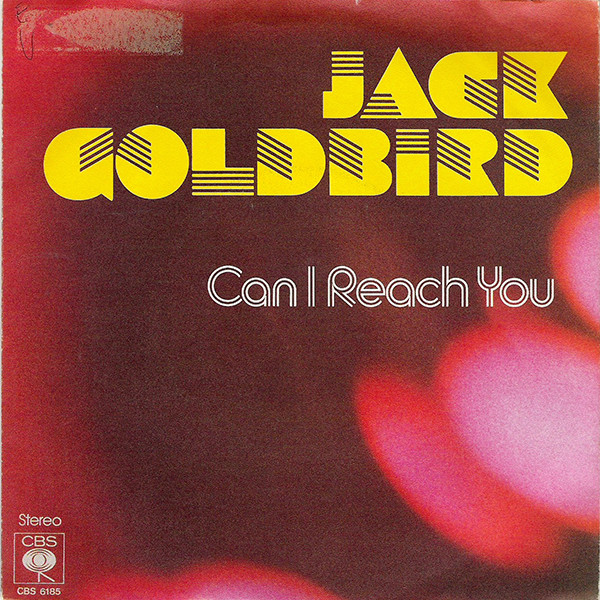 Cover Jack Goldbird - Can I Reach You (7, Single) Schallplatten Ankauf
