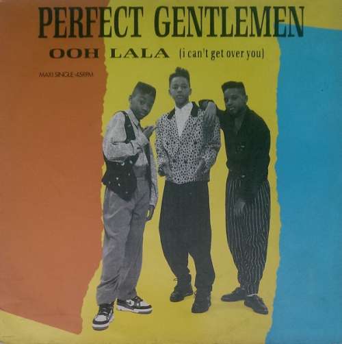 Cover Perfect Gentlemen - Ooh La La (I Can't Get Over You) (12, Maxi) Schallplatten Ankauf