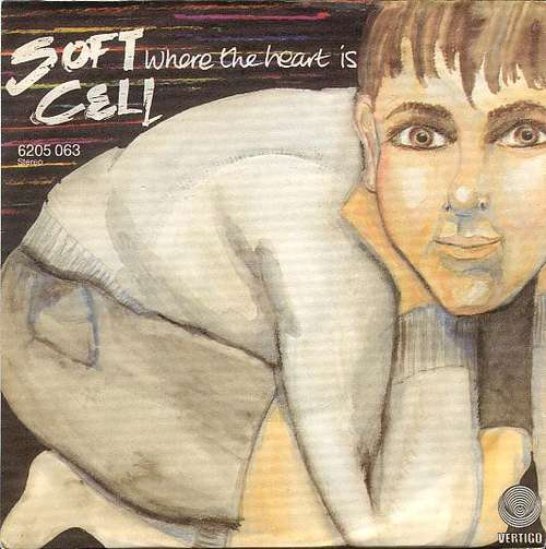 Cover Soft Cell - Where The Heart Is (7, Single) Schallplatten Ankauf