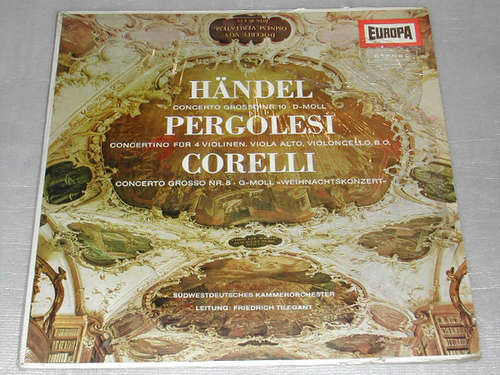 Cover Händel*, Pergolesi*, Corelli* - Concerto Grosso Nr. 10 - D-Moll / Concertino Für 4 Violinen, Viola Alto, Violoncello, B.C. / Concerto Grosso Nr. 8 - G-Moll » Weihnachtskonzert « (LP) Schallplatten Ankauf