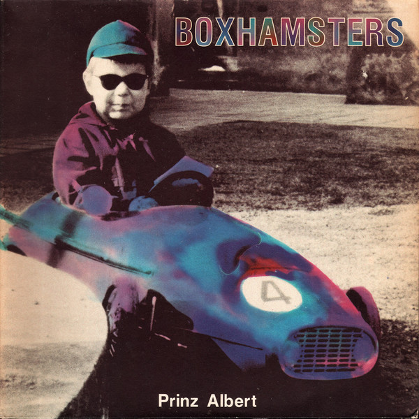 Cover Boxhamsters - Prinz Albert / Weilo Goes To Geldverdienen (LP, Album, Gat + 7) Schallplatten Ankauf