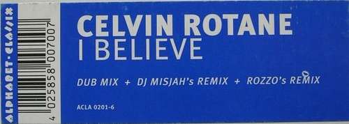 Cover Celvin Rotane - I Believe (12, RE) Schallplatten Ankauf