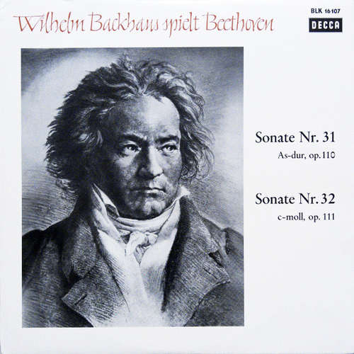 Cover Wilhelm Backhaus Spielt Beethoven* - Sonate Nr. 31 (As-dur, Op. 110), Sonate Nr. 32 (C-moll, Op.111) (LP, Mono) Schallplatten Ankauf