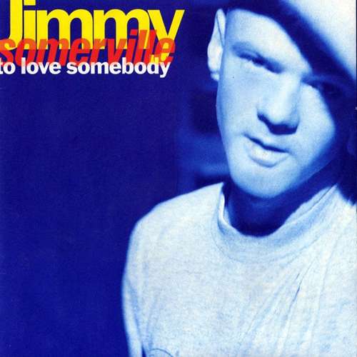 Bild Jimmy Somerville - To Love Somebody (7, Single) Schallplatten Ankauf