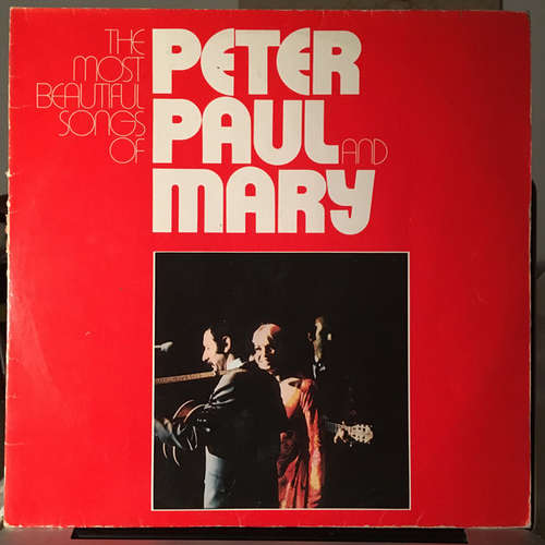 Cover Peter, Paul & Mary - The Most Beautiful Songs Of Peter, Paul & Mary (2xLP, Comp, RE) Schallplatten Ankauf