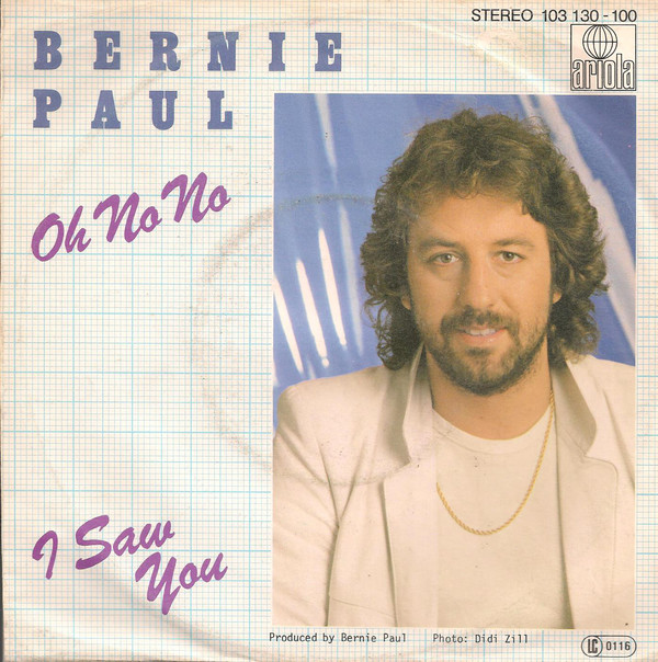 Bild Bernie Paul - Oh No No / I Saw You (7, Single) Schallplatten Ankauf