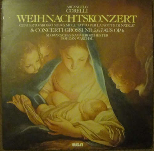 Cover Arcangelo Corelli, Bohdan Warchal, Slovak Chamber Orchestra - Concerti Grossi Op 6 Nos 5 to 8 (LP, Album) Schallplatten Ankauf