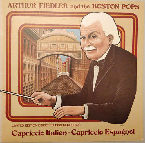 Cover Arthur Fiedler And The Boston Pops* - Capriccio Italien - Capriccio Espagnol (LP, Album, Ltd, Dir) Schallplatten Ankauf