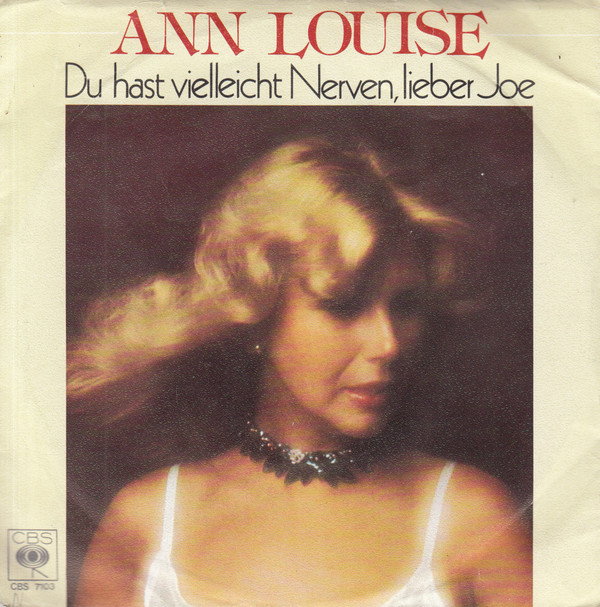 Cover Ann Louise* - Du Hast Vielleicht Nerven, Lieber Joe (7, Single) Schallplatten Ankauf