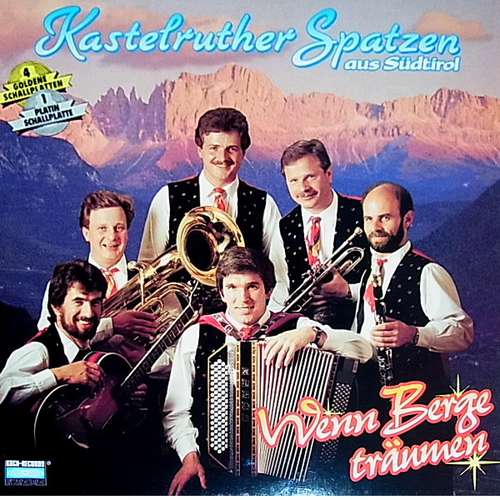 Cover Kastelruther Spatzen - Wenn Berge Träumen (LP, Album) Schallplatten Ankauf