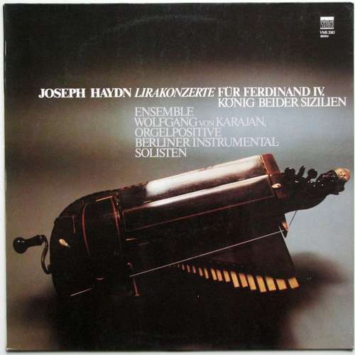 Cover Joseph Haydn, Ensemble Wolfgang Von Karajan, Berliner Instrumentalsolisten - Lirakonzerte Für Ferdinand IV. - König Beider Sizilien (LP) Schallplatten Ankauf