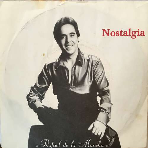 Cover Rafael De La Mancha - Nostalgia (7, Single) Schallplatten Ankauf