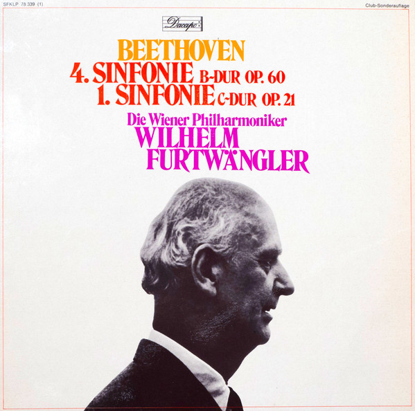 Cover Beethoven*, Die Wiener Philharmoniker*, Wilhelm Furtwängler - 4. Sinfonie B-Dur Op. 60, 1. Sinfonie C-Dur Op. 21 (LP, Comp, Club) Schallplatten Ankauf