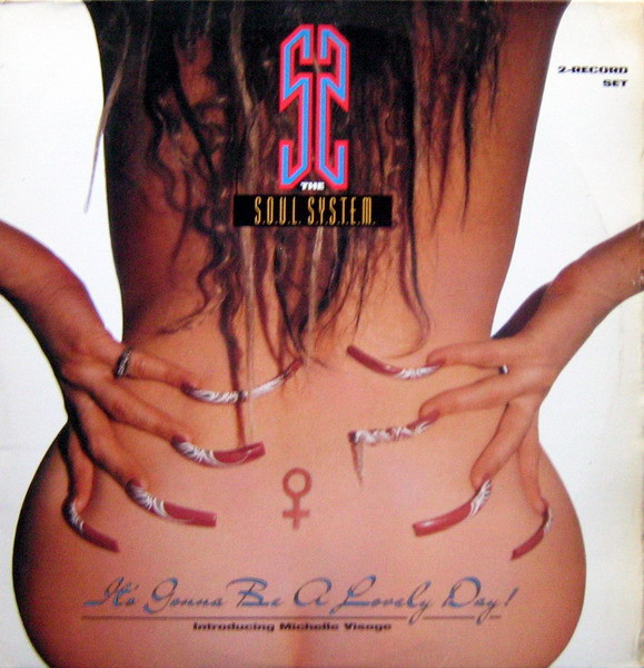 Cover The S.O.U.L. S.Y.S.T.E.M. Introducing Michelle Visage - It's Gonna Be A Lovely Day (2x12) Schallplatten Ankauf