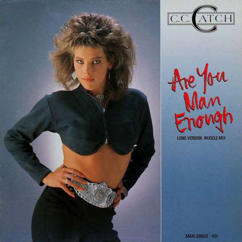 Cover C.C. Catch - Are You Man Enough (Long Version - Muscle Mix) (12, Maxi) Schallplatten Ankauf